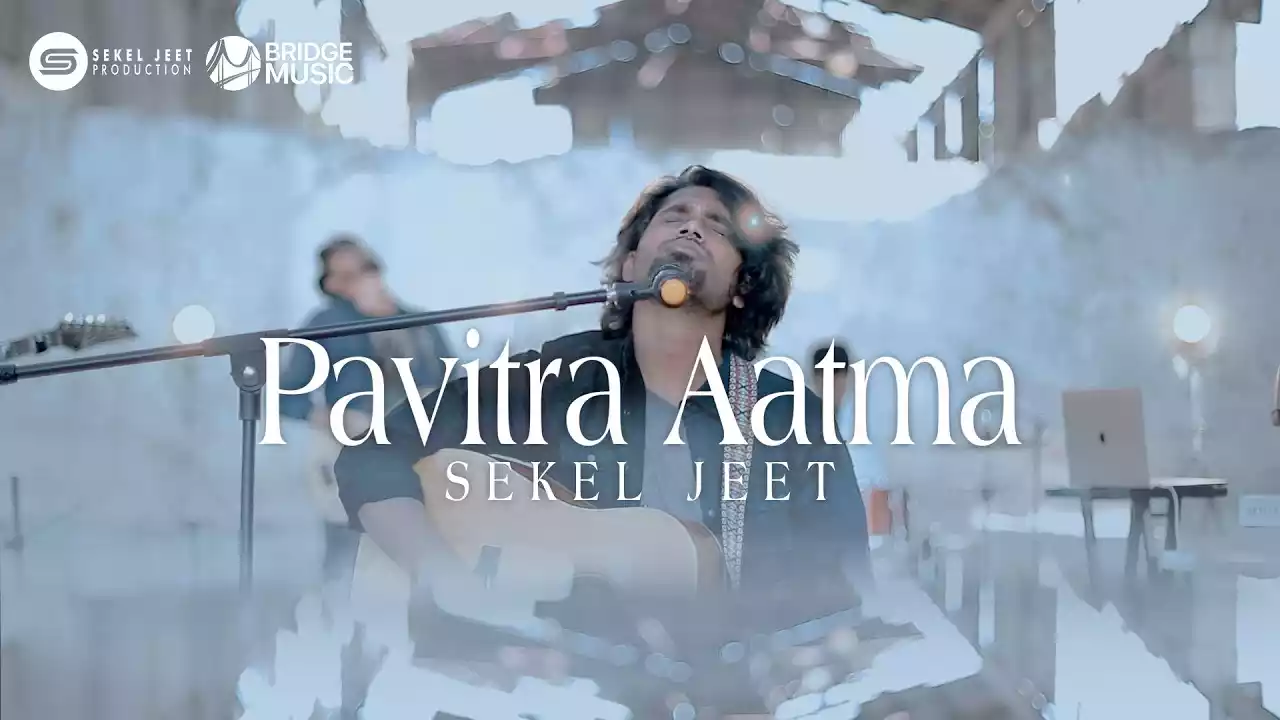 Pavitra Aatma Hamare Beech Lyrics Sekel Jeet