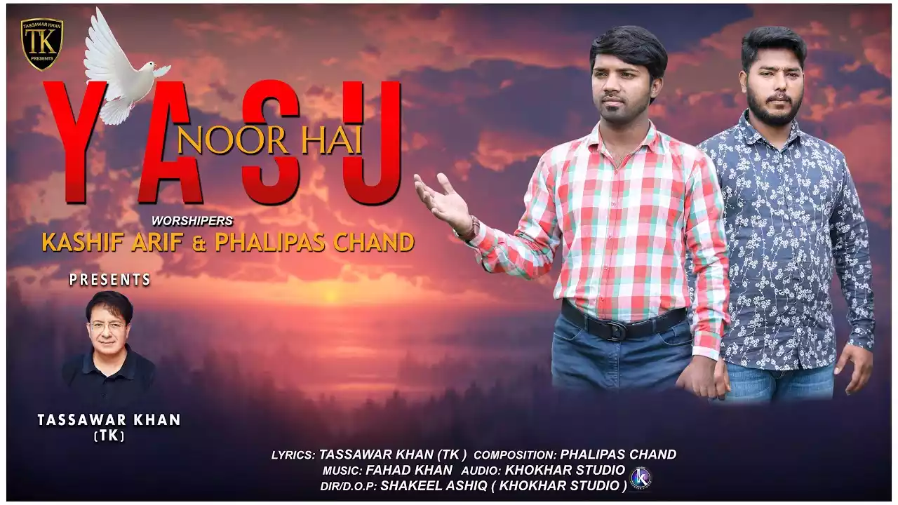 Yeshu Noor Hai Lyrics Tassawar Khan New Masihi Geet