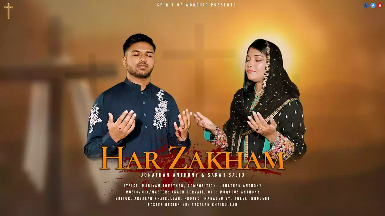 Har Zakham Yeshu Ji Tera | Jonathan Anthony & Sarah Sajid