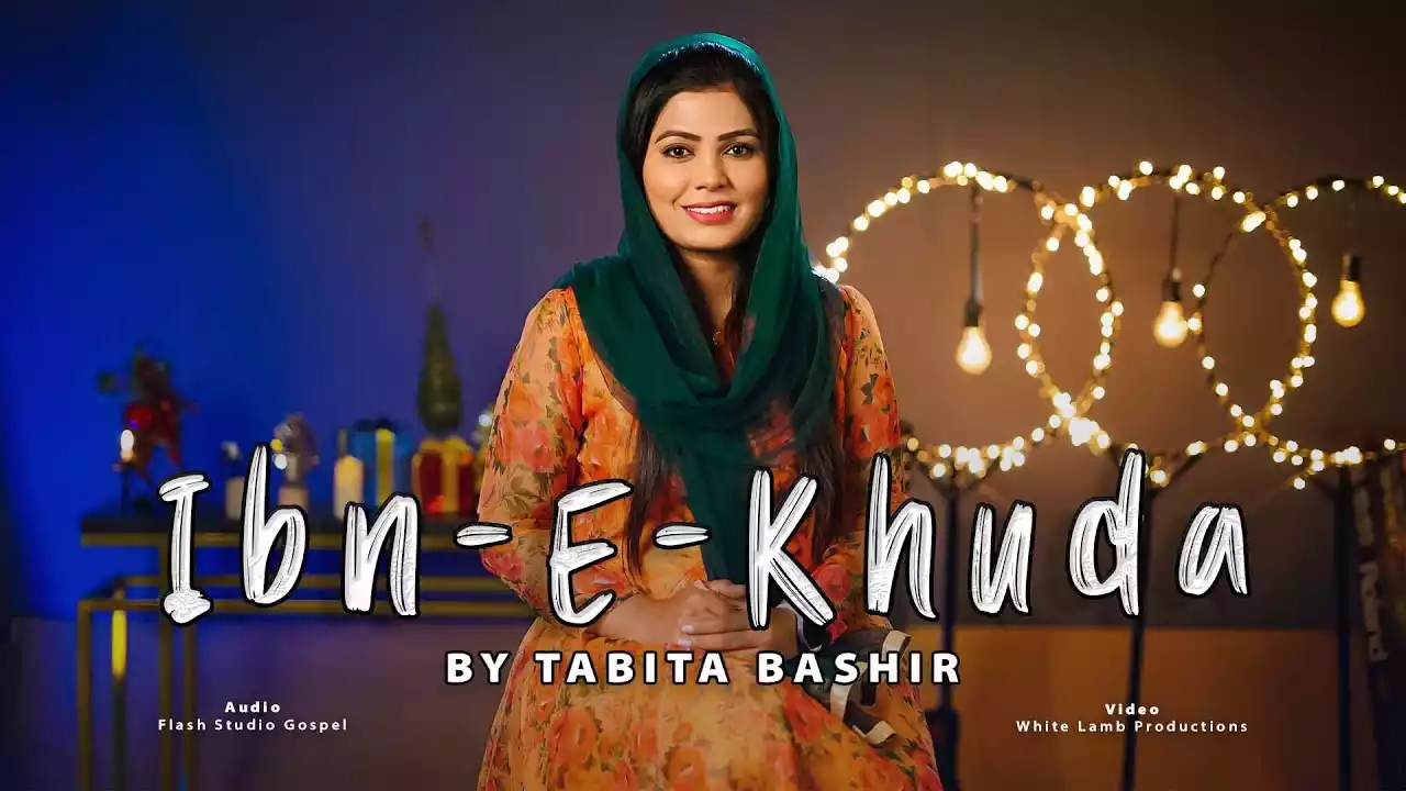 Ibn-E-Khuda Ke Jism Me Lyrics Tabita Bashir