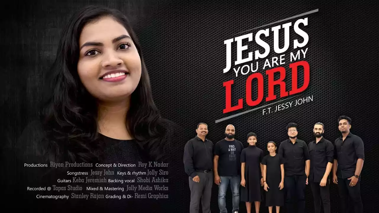 Jesus You Are My Lord Lyrics Jessy John