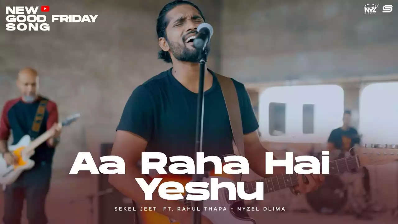 aa raha hai yeshu dekho lyrics Sekel Jeet