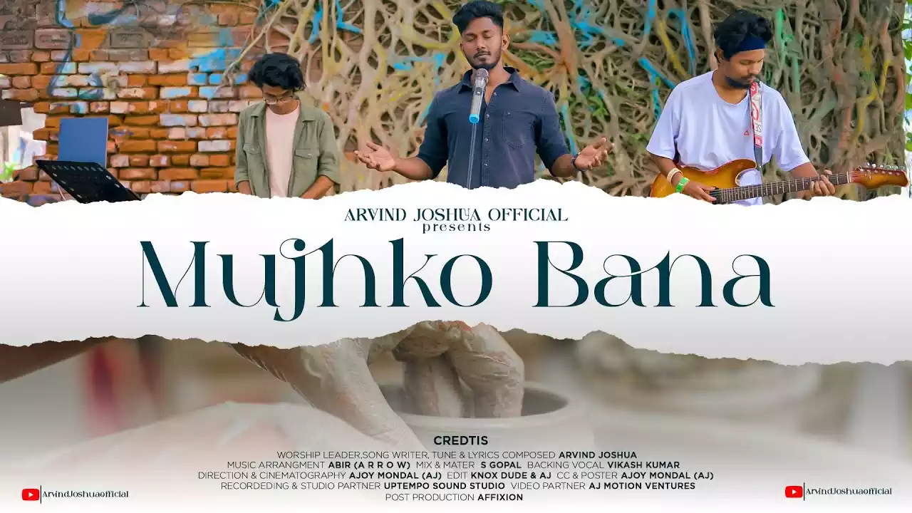 Main Mitti Hun Tu Mujhko Bana Lyrics Arvind Joshua