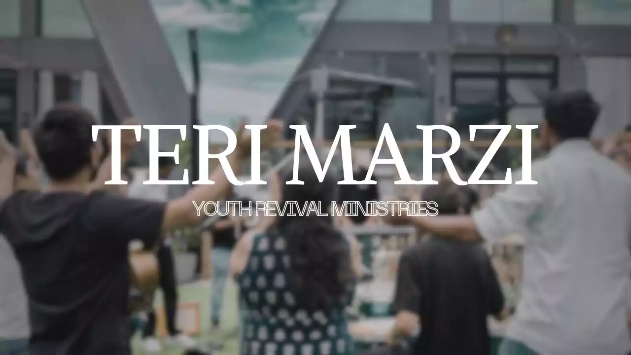 Andhkaar Me Tu Roshni Lyrics (Teri Marzi Lyrics) Youth Revival Ministries