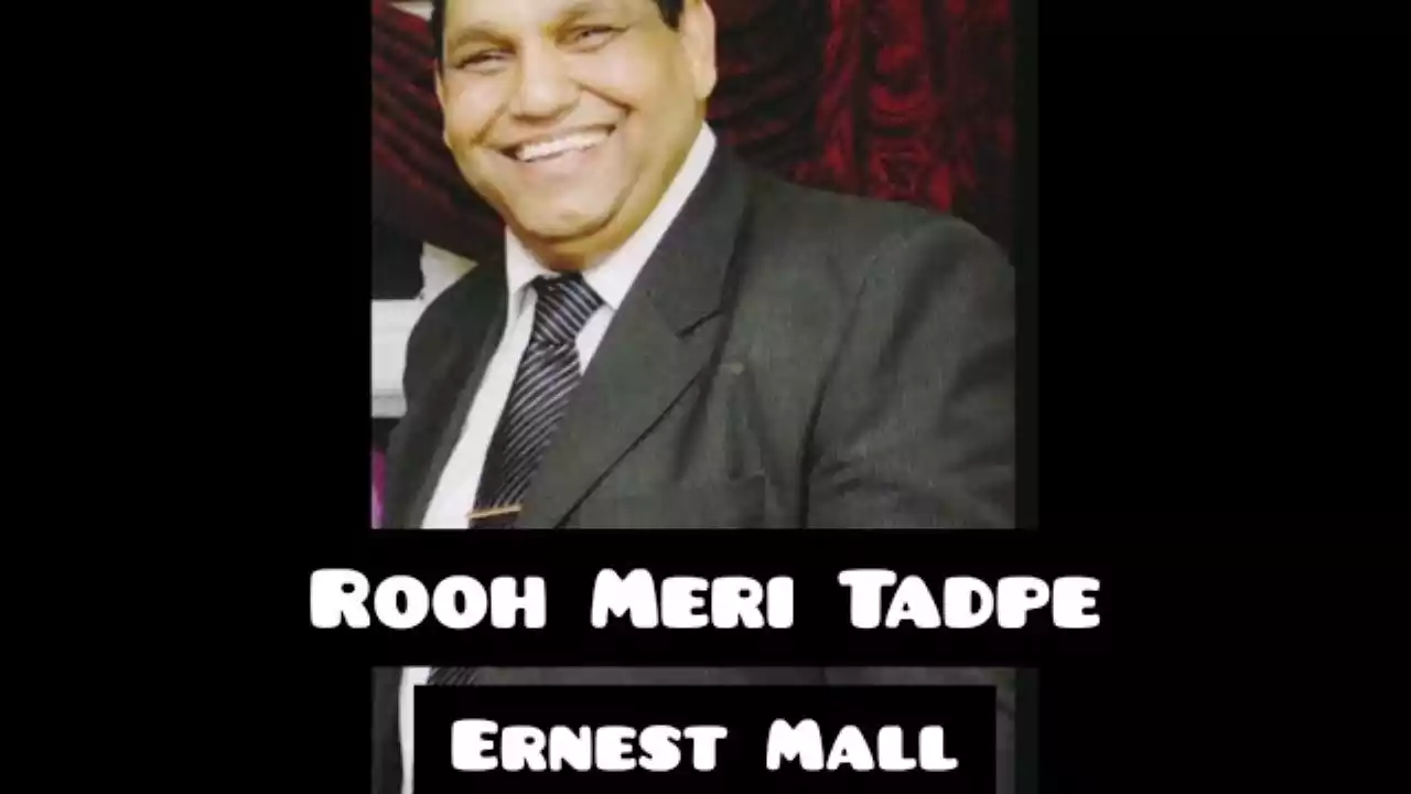 Rooh Tadpe Tadpe Meri Lyrics Ernest Mall