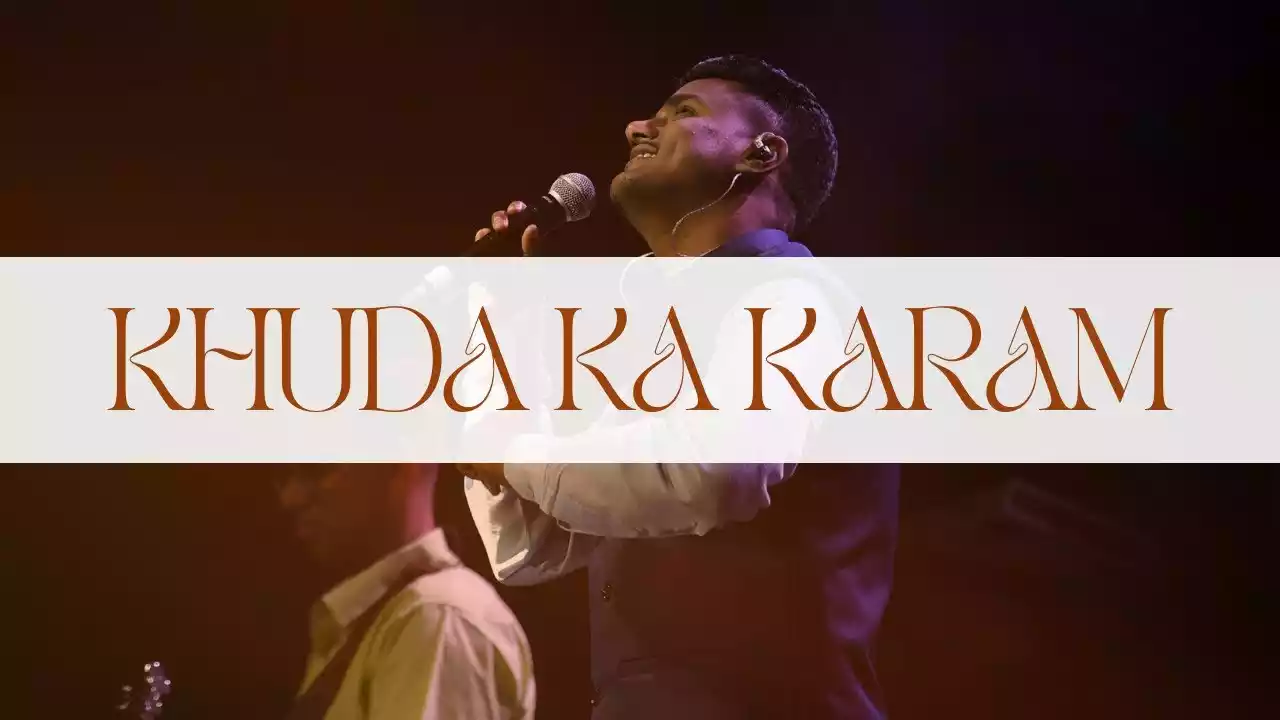 Khuda Ka Karam Hai Sath Mere Sada Lyrics Shubham Kumar Glory to God India